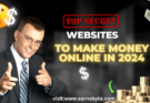 5 Secret Websites That Will Make You Money Online in 2024